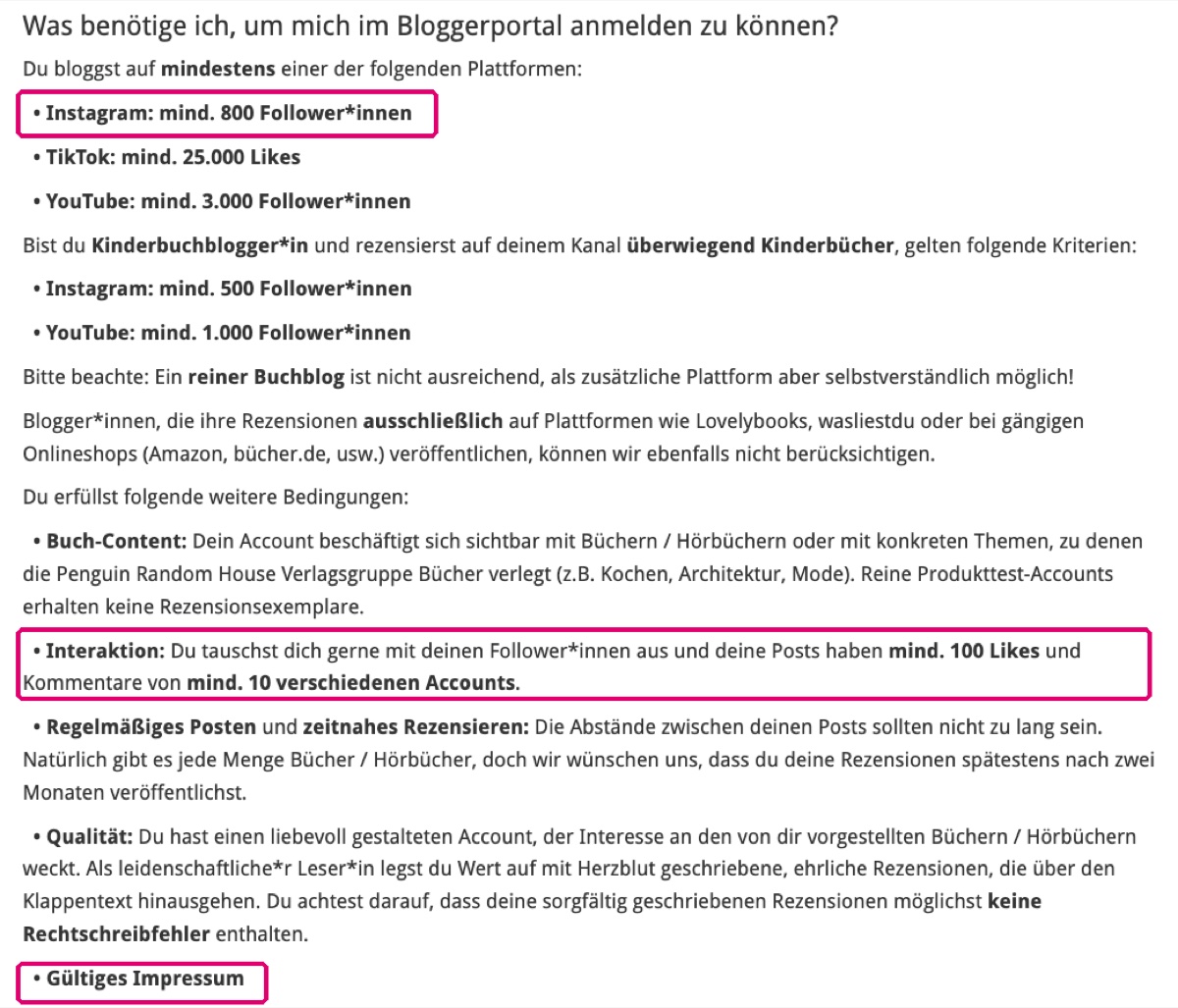 Bedingungen im Bloggerportal von Penguin Random House: mindestens 800 Follower auf Instagram, 100 Likes und Kommentare von 10 Konten, ein gültiges Impressum, markiert.