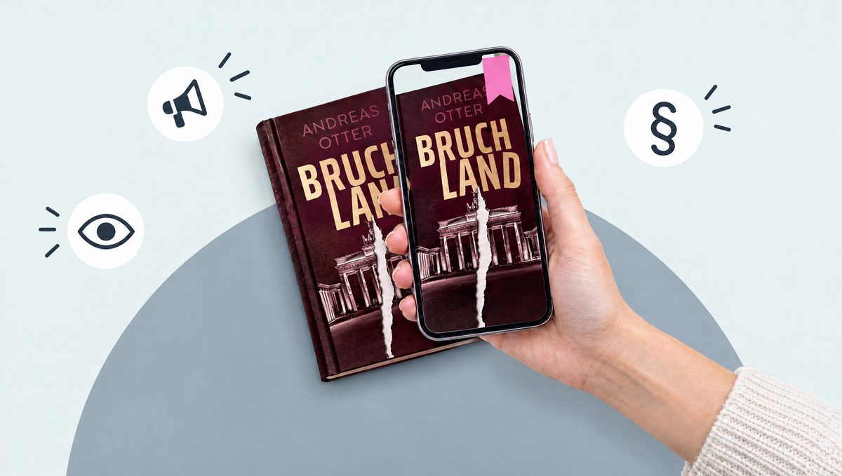 Eine Hand hält ein Smartphone mit dem Foto des Romans „Bruchland“ von Andreas Otter, in der Ecke des Fotos eine pinkfarbene Markierung. Dahinter liegt das Buch selbst. Daneben Symbole für Megafon, Paragraf und Auge.